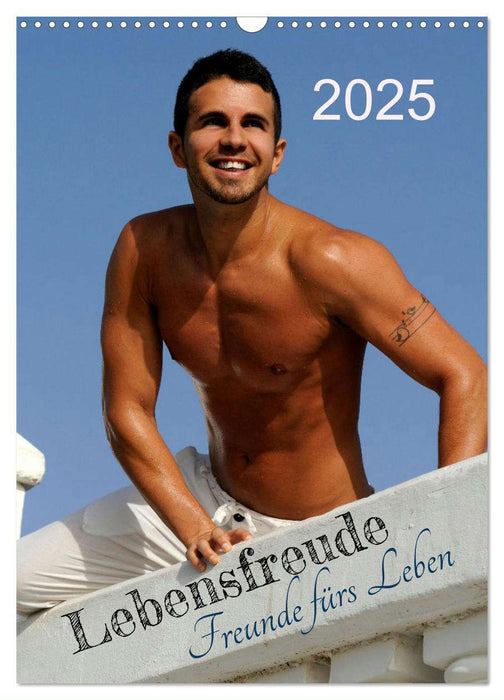 Lebensfreude - Freunde fürs Leben (CALVENDO Wandkalender 2025)