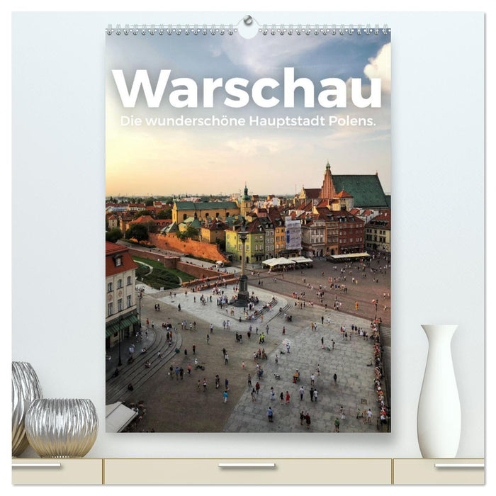 Warschau - Die wunderschöne Hauptstadt Polens. (CALVENDO Premium Wandkalender 2025)