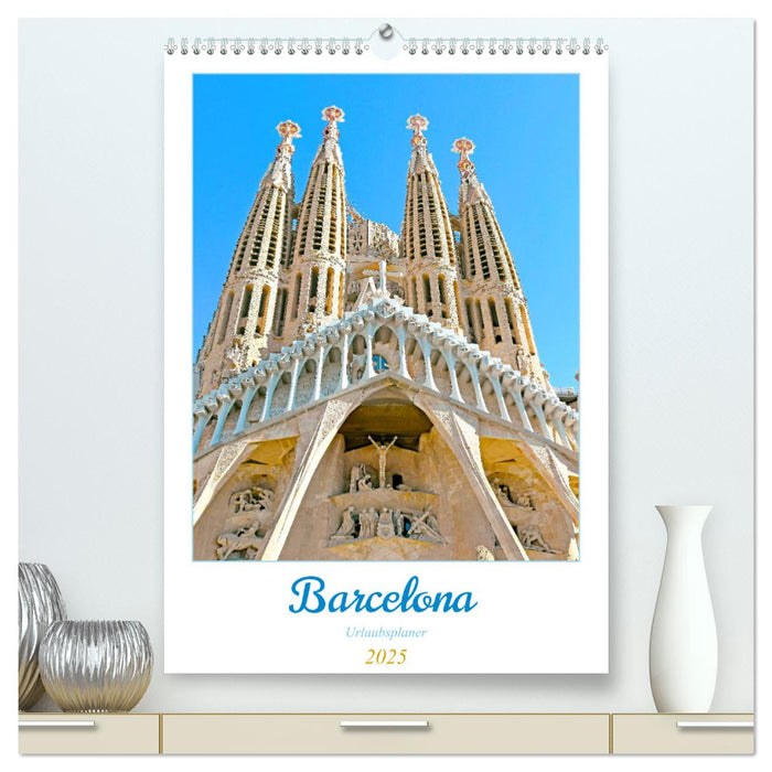 Barcelona - Urlaubsplaner (CALVENDO Premium Wandkalender 2025)