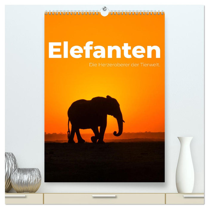 Elefanten - Die Herzeroberer der Tierwelt. (CALVENDO Premium Wandkalender 2025)