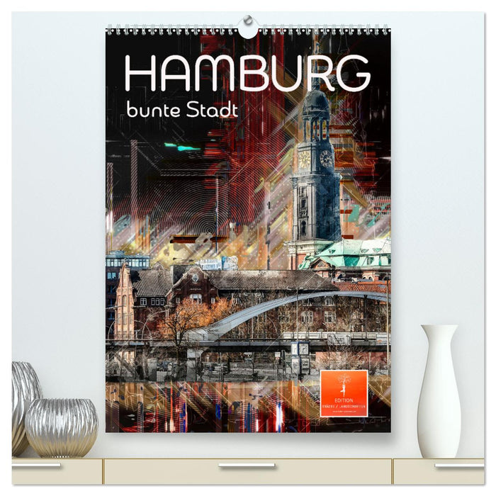 Hamburg bunte Stadt (CALVENDO Premium Wandkalender 2025)