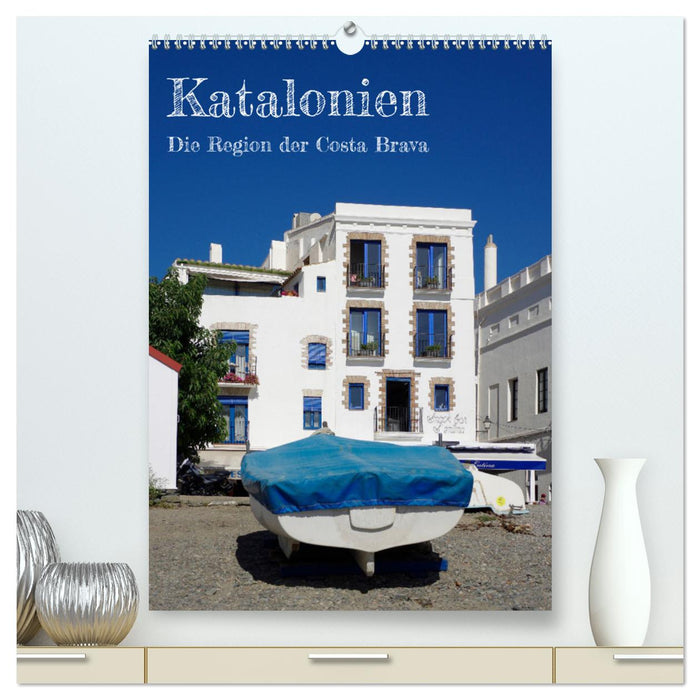 Katalonien - Die Region der Costa Brava (CALVENDO Premium Wandkalender 2025)