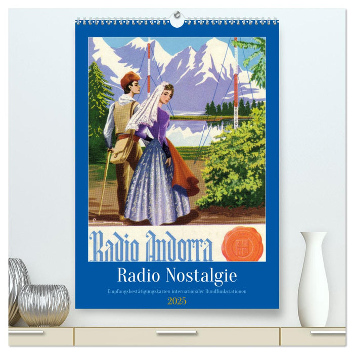 Radio Nostalgie - Empfangsbestätigungskarten internationaler Rundfunkstationen (CALVENDO Premium Wandkalender 2025)