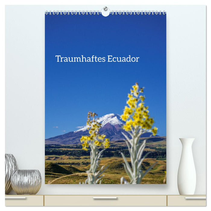 Traumhaftes Ecuador (CALVENDO Premium Wandkalender 2025)