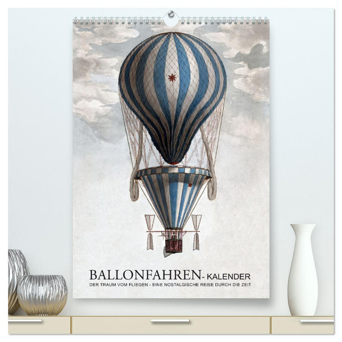 Ballonfahren Kalender (CALVENDO Premium Wandkalender 2025)