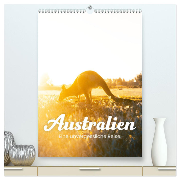 Australien - Eine unvergessliche Reise. (CALVENDO Premium Wandkalender 2025)