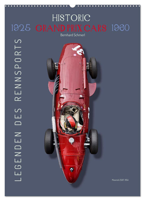 Legenden des Rennsports, Historic Grand Prix Cars 1925-1960 (CALVENDO Wandkalender 2025)
