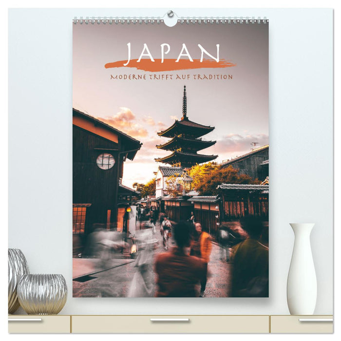 Japan - Moderne trifft auf Tradition. (CALVENDO Premium Wandkalender 2025)