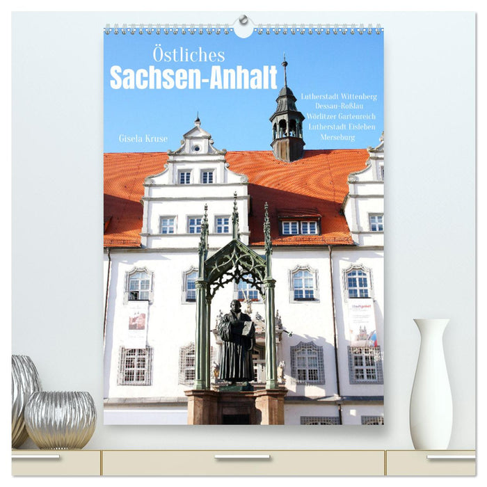 Östliches Sachsen-Anhalt (CALVENDO Premium Wandkalender 2025)