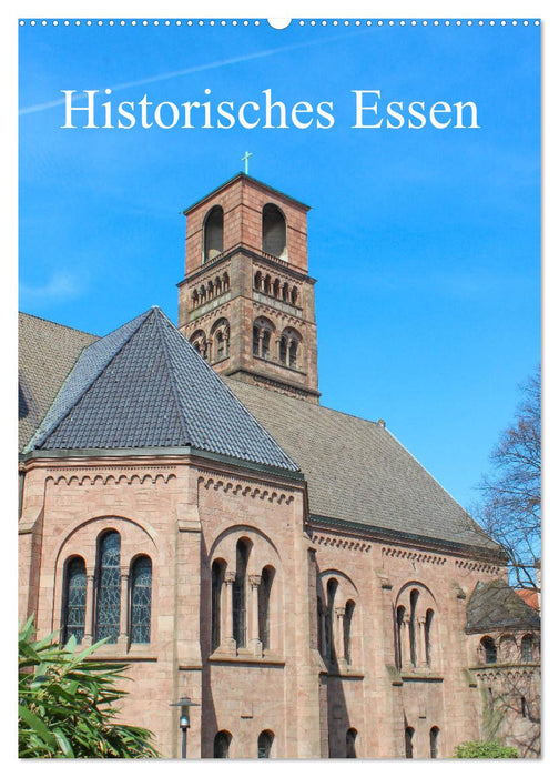 Historisches Essen (CALVENDO Wandkalender 2025)