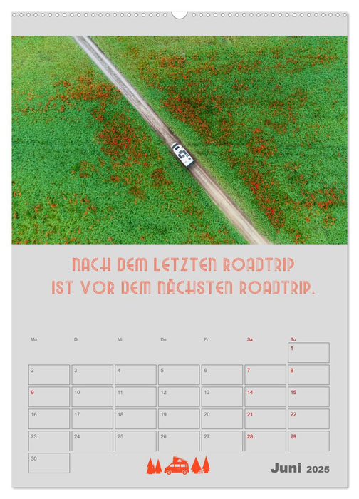 Roadtrips - Urlaub auf Rädern (CALVENDO Wandkalender 2025)