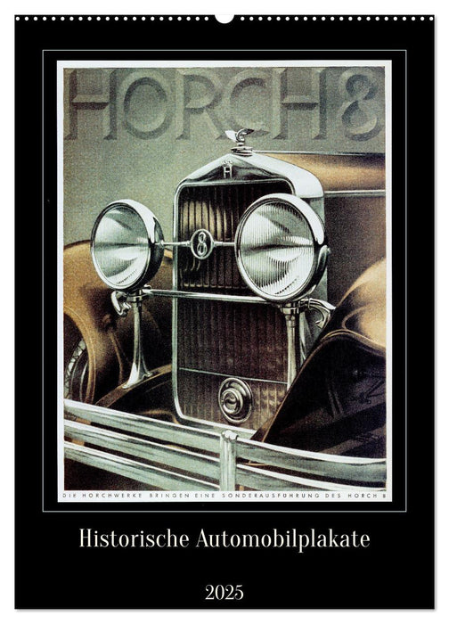 Historische Automobilplakate (CALVENDO Wandkalender 2025)