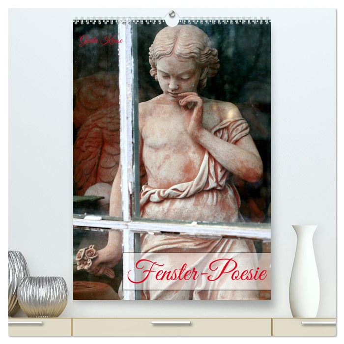 Fenster-Poesie (CALVENDO Premium Wandkalender 2025)