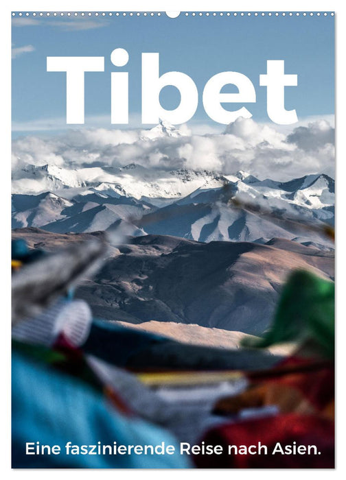 Tibet - Eine faszinierende Reise nach Asien. (CALVENDO Wandkalender 2025)