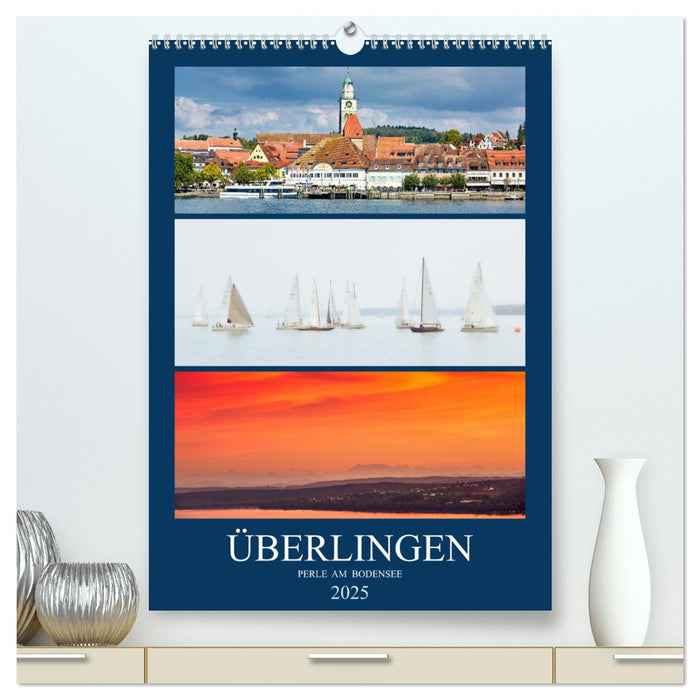 Überlingen Perle am Bodensee (CALVENDO Premium Wandkalender 2025)