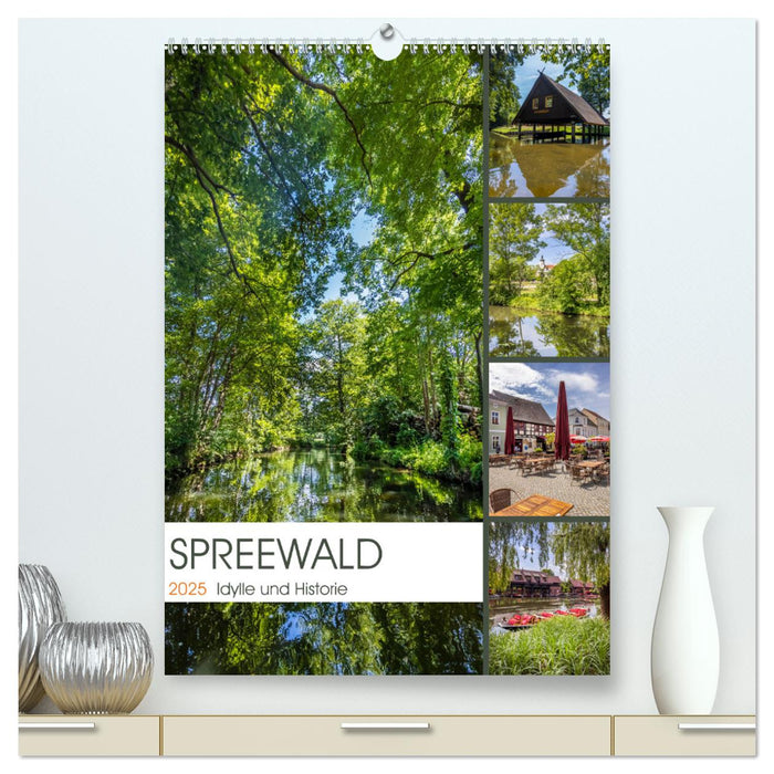 SPREEWALD Idylle und Historie (CALVENDO Premium Wandkalender 2025)