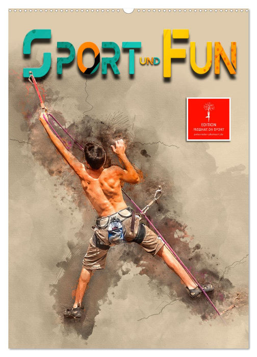 Sport und Fun (CALVENDO Wandkalender 2025)