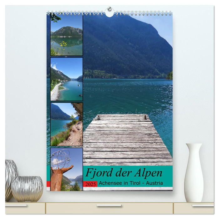 Fjord der Alpen. Achensee in Tirol - Austria (CALVENDO Premium Wandkalender 2025)