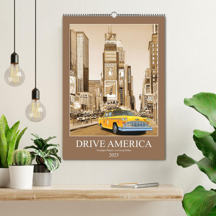 Drive America Plakate (CALVENDO Wandkalender 2025)