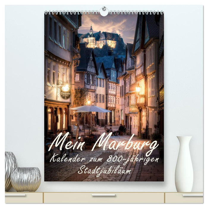 Mein Marburg (CALVENDO Premium Wandkalender 2025)