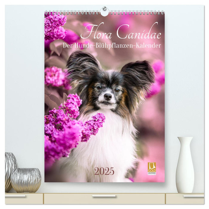 Flora Canidae - der Hunde-Blühpflanzen-Kalender (CALVENDO Premium Wandkalender 2025)