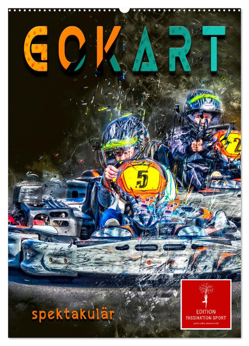 Gokart spektakulär (CALVENDO Wandkalender 2025)