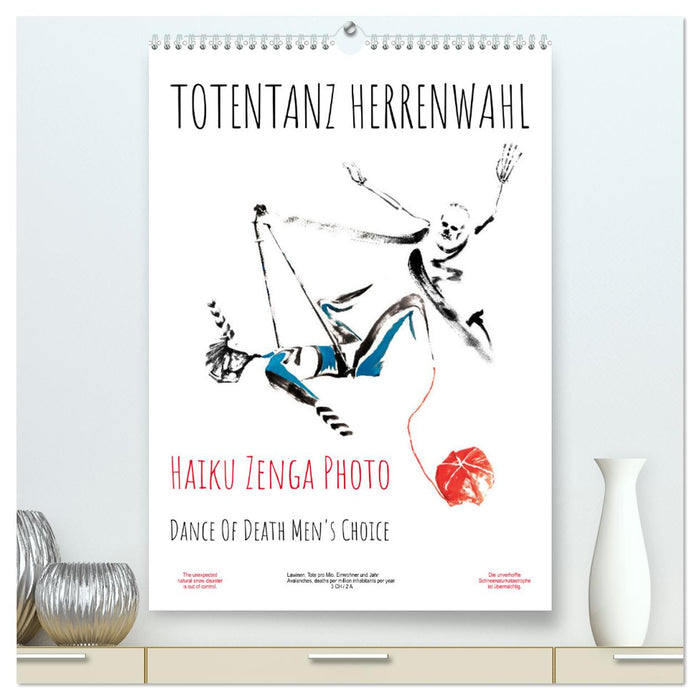 TOTENTANZ HERRENWAHL Haiku Zenga Photo DANCE OF DEATH MEN'S CHOICE (CALVENDO Premium Wandkalender 2025)