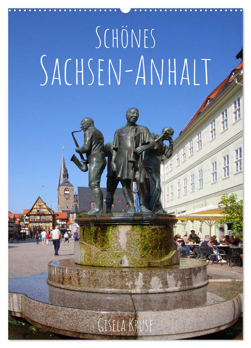 Schönes Sachsen-Anhalt (CALVENDO Wandkalender 2025)