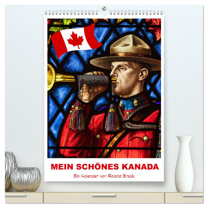 Mein Schönes Kanada (CALVENDO Premium Wandkalender 2025)