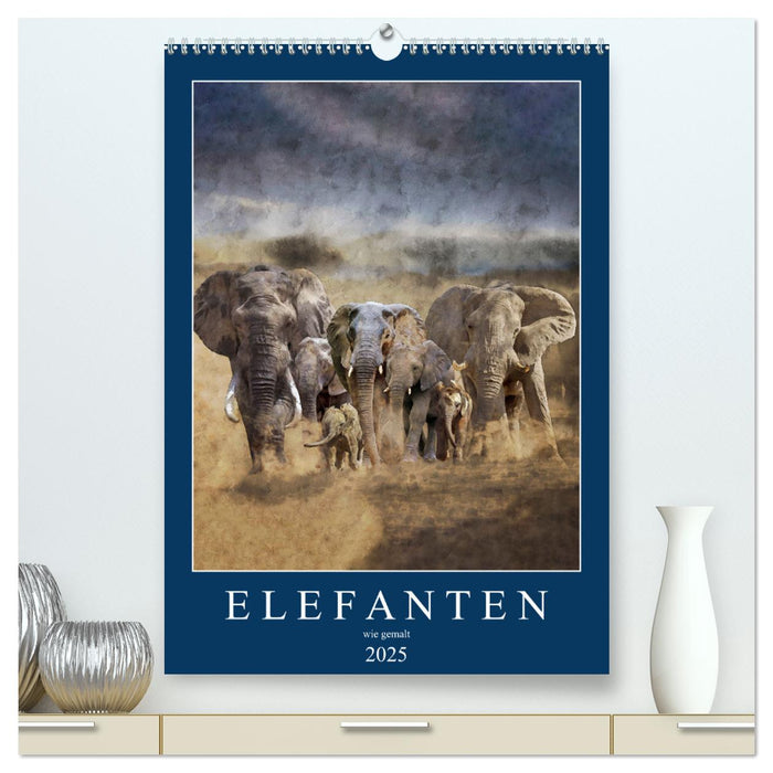 Elefanten - wie gemalt (CALVENDO Premium Wandkalender 2025)