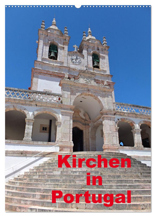 Kirchen in Portugal (CALVENDO Wandkalender 2025)