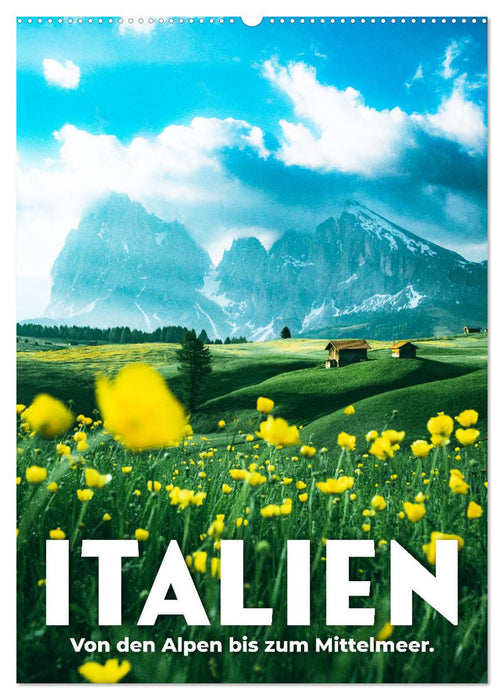 Italien - Von den Alpen bis zum Mittelmeer. (CALVENDO Wandkalender 2025)