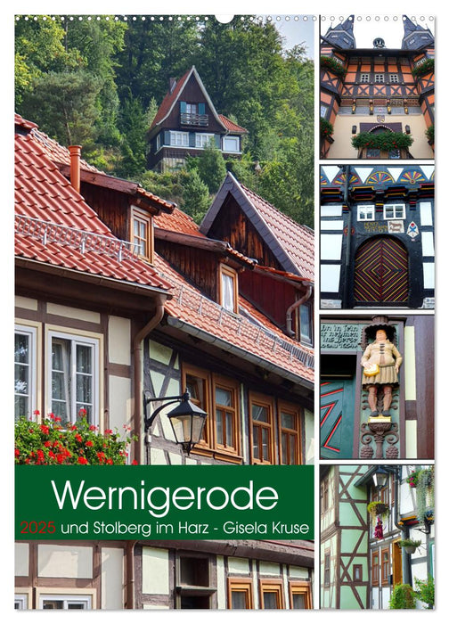 Wernigerode und Stolberg im Harz (CALVENDO Wandkalender 2025)
