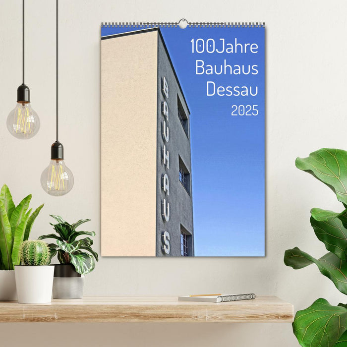 100 Jahre Bauhaus Dessau (CALVENDO Wandkalender 2025)