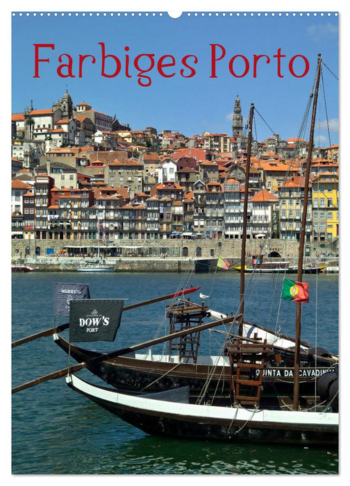 Farbiges Porto (CALVENDO Wandkalender 2025)