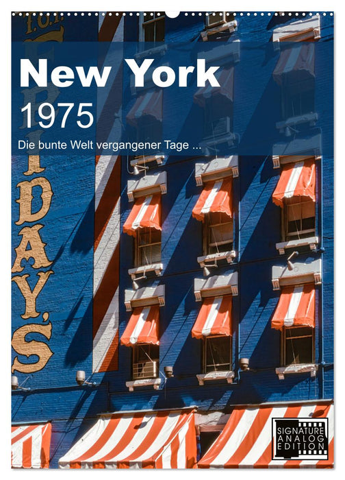 New York 1975 (CALVENDO Wandkalender 2025)