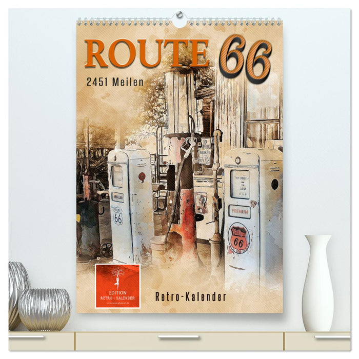 Route 66 - 2451 Meilen (CALVENDO Premium Wandkalender 2025)