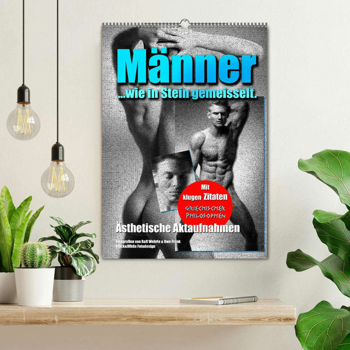 Männer... wie in Stein gemeisselt. (CALVENDO Wandkalender 2025)