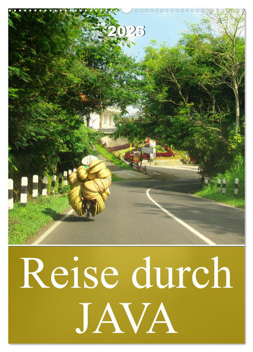 Reise durch Java (CALVENDO Wandkalender 2025)