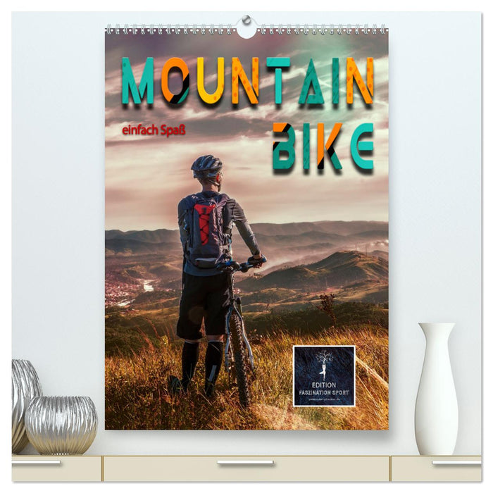 Mountainbike - einfach Spaß (CALVENDO Premium Wandkalender 2025)