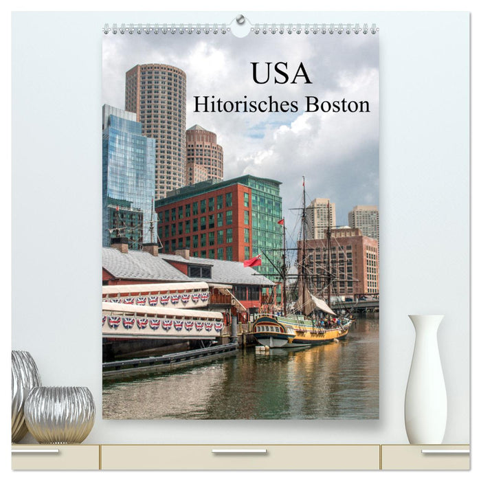 USA - Historisches Boston (CALVENDO Premium Wandkalender 2025)