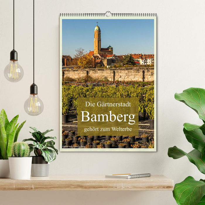 Die Gärtnerstadt Bamberg gehört zum Welterbe (CALVENDO Wandkalender 2025)