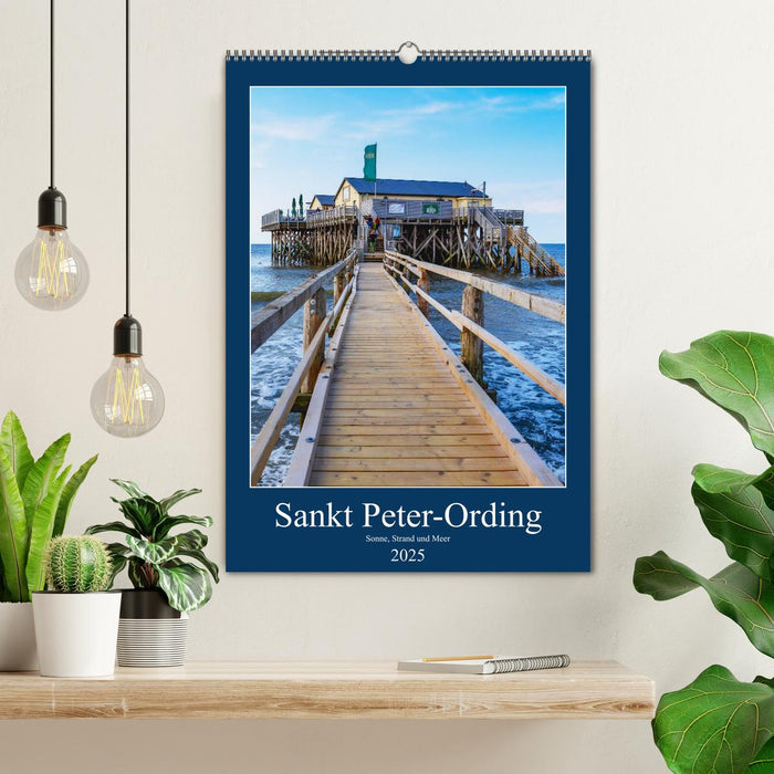 Sankt Peter-Ording Sonne, Strand und Meer (CALVENDO Wandkalender 2025)