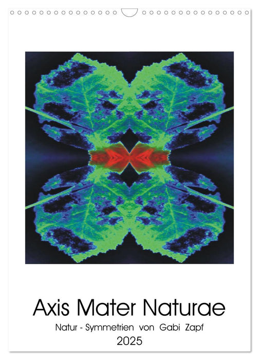 Axis Mater Naturae (CALVENDO Wandkalender 2025)