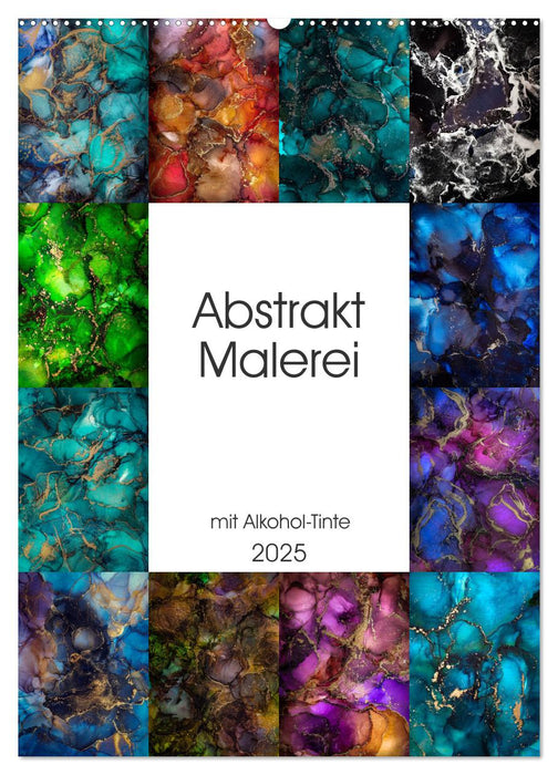 Abstrakt Malerei (CALVENDO Wandkalender 2025)