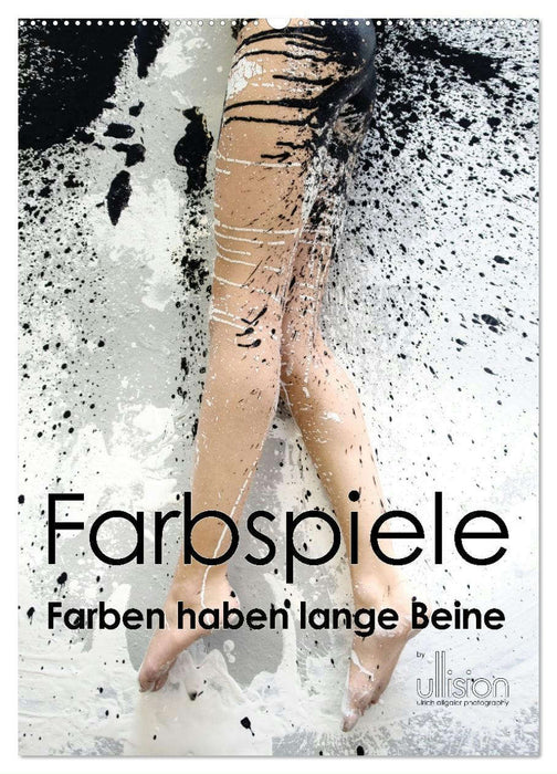 Farbspiele – Farben haben lange Beine (CALVENDO Wandkalender 2025)