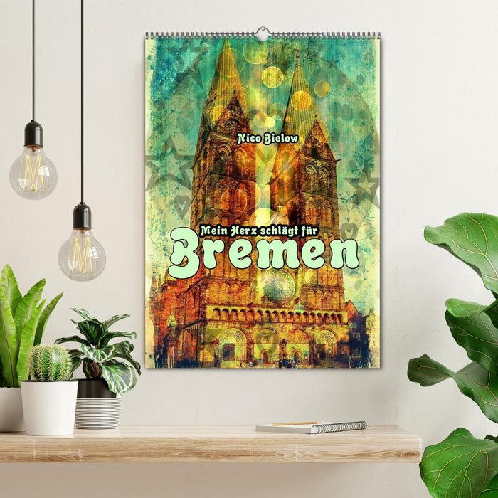 Mein Herz schlägt für Bremen (CALVENDO Wandkalender 2025)