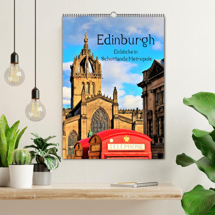 Edinburgh - Einblicke in Schottlands Metropole (CALVENDO Wandkalender 2025)