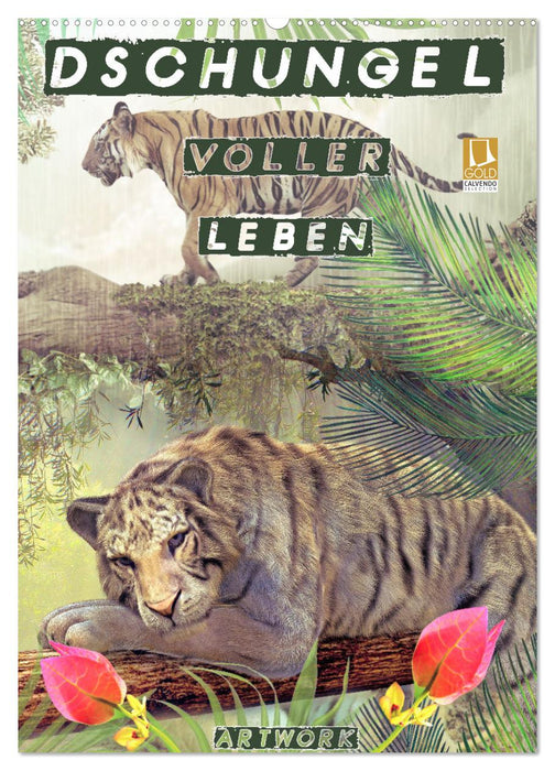 Dschungel voller Leben - Artwork (CALVENDO Wandkalender 2025)