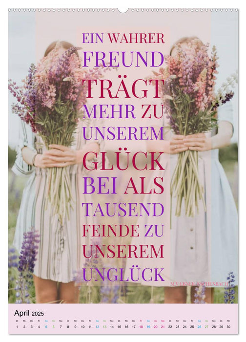 Freundschaft Weisheiten und Zitate (CALVENDO Premium Wandkalender 2025)